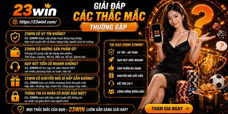 Tổng hợp câu hỏi phổ biến, hỗ trợ người chơi nhanh chóng và hiệu quả.
