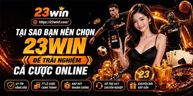 Nền tảng uy tín, trải nghiệm mượt mà và đa dạng lựa chọn giải trí.