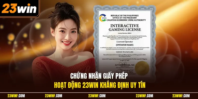 Chứng nhận giấy phép hoạt động 23Win khẳng định uy tín