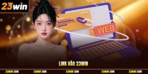 Link vào 23Win